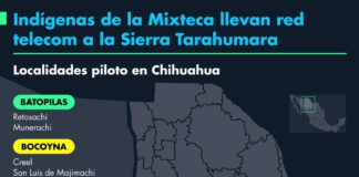Indígenas de Oaxaca llevarán Internet y voz móvil a los tarahumaras de Chihuahua