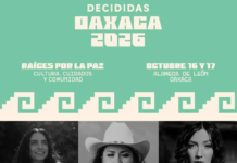 Decididas Oaxaca Festival 2026: epicentro del liderazgo femenino y la paz